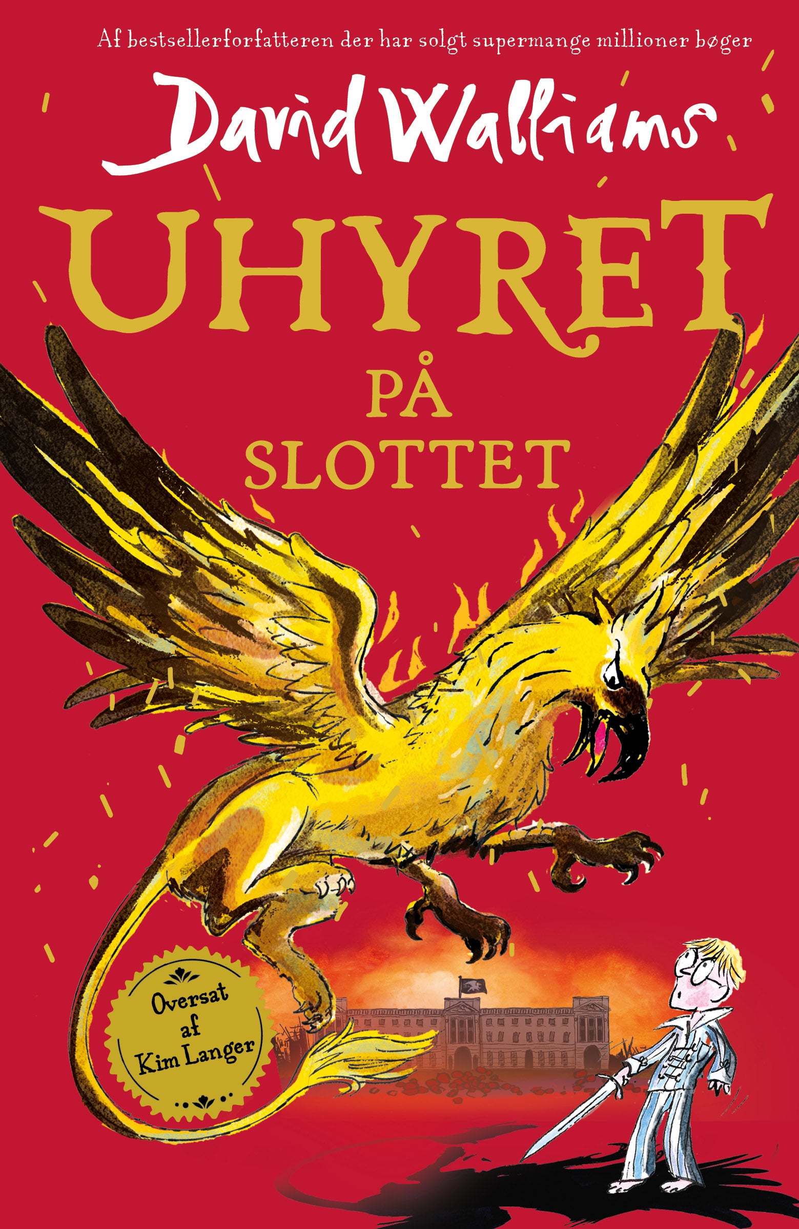 UHYRET PÅ SLOTTET