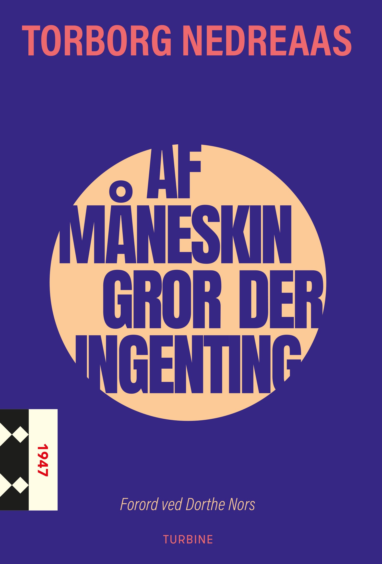 AF MÅNESKIN GROR DER INGENTING