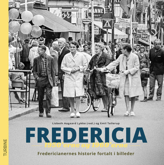 FREDERICIA 1950’ERNE OG 1960’ERNE