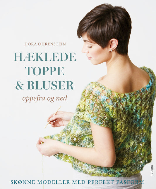 HÆKLEDE TOPPE OG BLUSER OPPEFRA OG NED