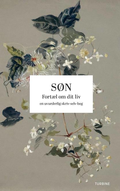 SØN, FORTÆL OM DIT LIV