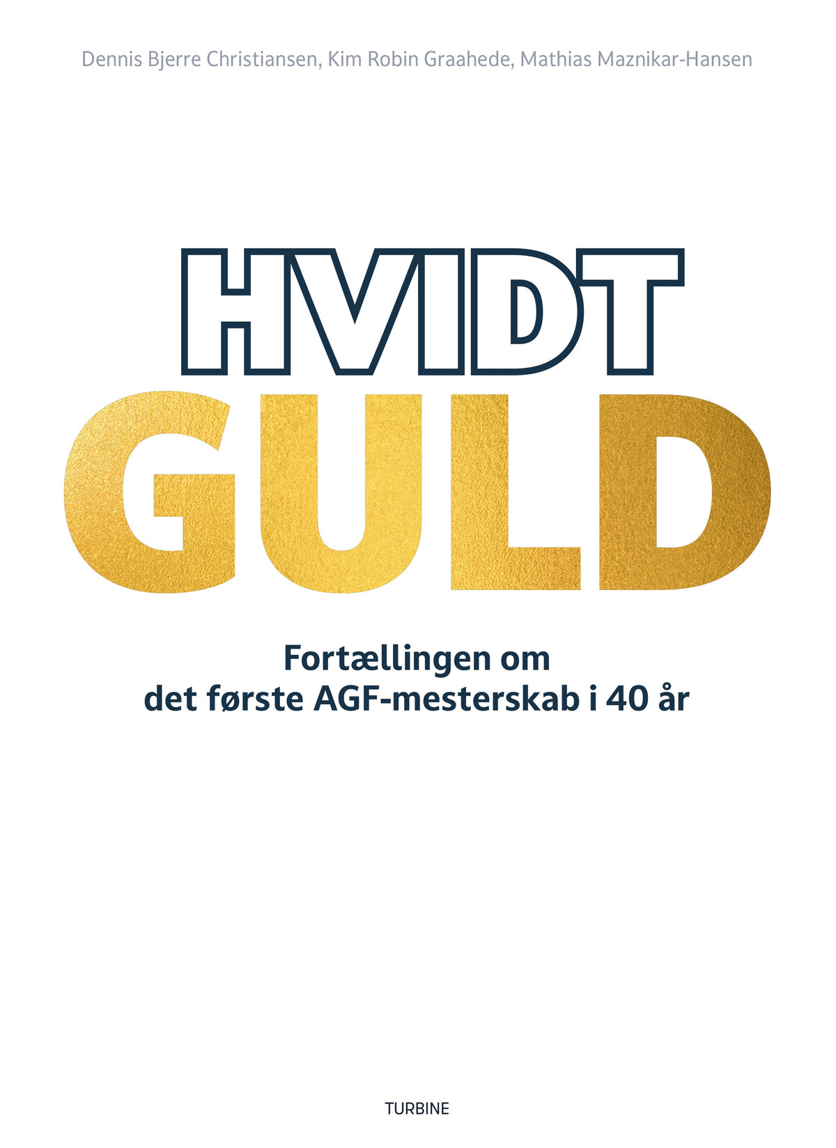 HVIDT GULD 