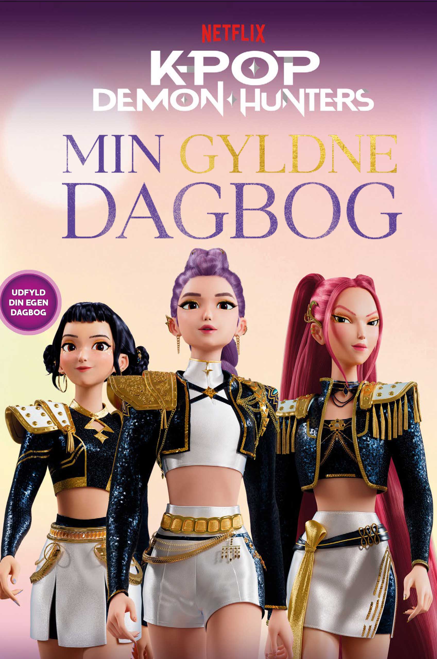 KPOP DEMON HUNTERS: MIN GYLDNE DAGBOG