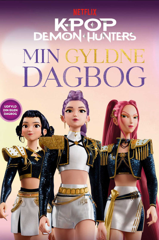 KPOP DEMON HUNTERS: MIN GYLDNE DAGBOG