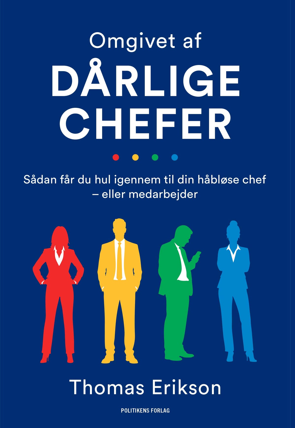 OMGIVET AF DÅRLIGE CHEFER: ... OG DOVNE MEDARBEJDERE