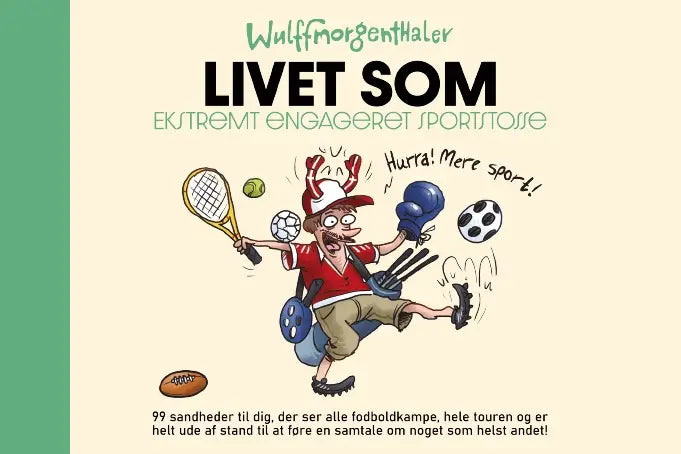 LIVET SOM EKSTREMT ENGAGERET SPORTSTOSSE