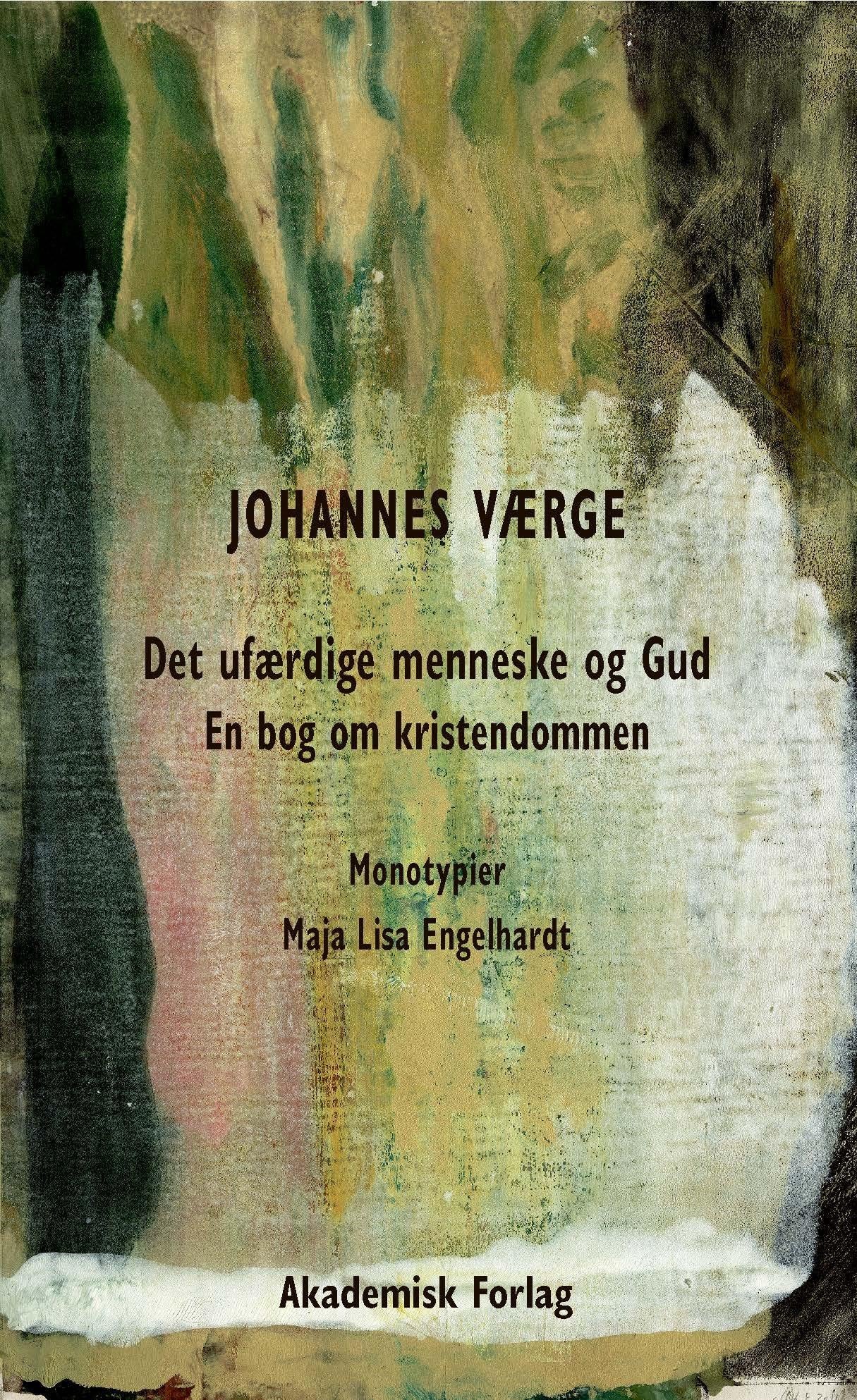 DET UFÆRDIGE MENNESKE OG GUD
