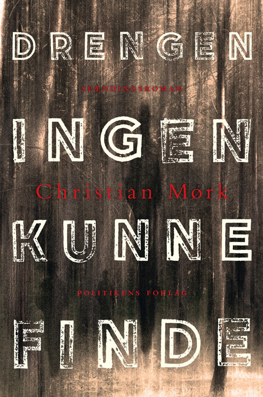 DRENGEN INGEN KUNNE FINDE