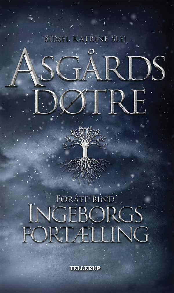 ASGÅRDS DØTRE 1 - INGEBORGS FORTÆLLING