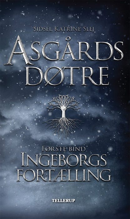 ASGÅRDS DØTRE 1 - INGEBORGS FORTÆLLING