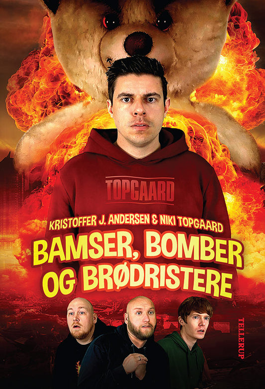 BAMSER, BOMBER OG BRØDRISTERE