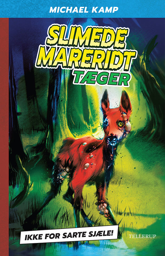 SLIMEDE MARERIDT 3 # TÆGER