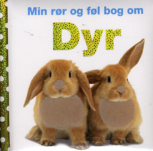 MIN RØR OG FØL BOG OM DYR