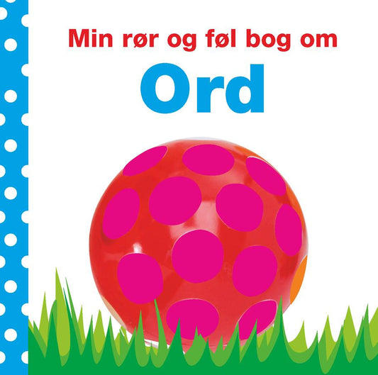 MIN RØR OG FØL BOG OM ORD