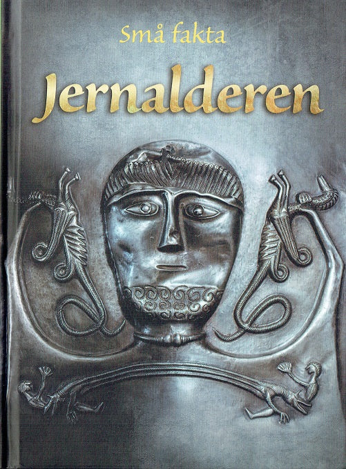 SMÅ FAKTA: JERNALDEREN