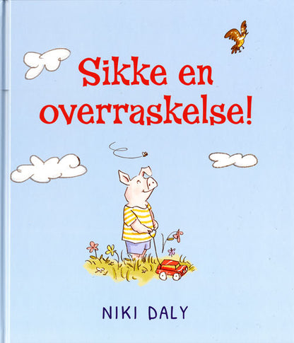 SIKKE EN OVERRASKELSE!