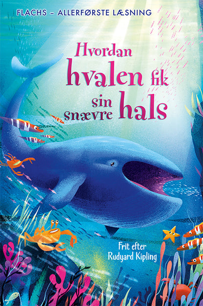 ALLERFØRSTE LÆSNING: HVORDAN HVALEN FIK SIN SNÆVRE HALS