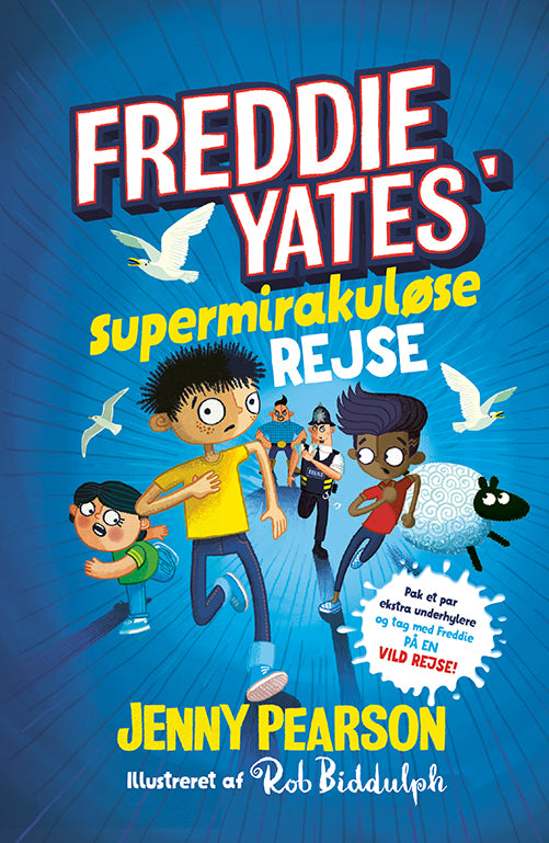 FREDDIE YATES' SUPERMIRAKULØSE REJSE