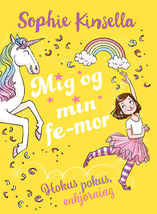 MIG OG MIN FE-MOR 3: HOKUS POKUS, ENHJØRNING