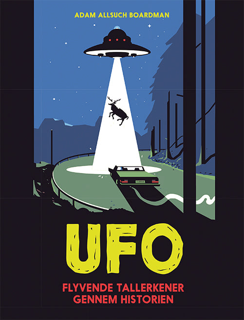 UFO - FLYVENDE TALLERKNER GENNEM HISTORIEN