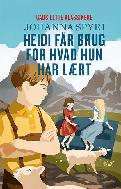 GADS LETTE KLASSIKERE: HEIDI FÅR BRUG FOR, HVAD HU