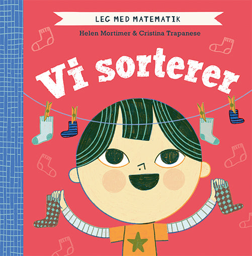 LEG MED MATEMATIK: VI SORTERER