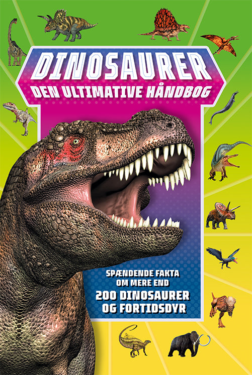 DINOSAURER - DEN ULTIMATIVE HÅNDBOG
