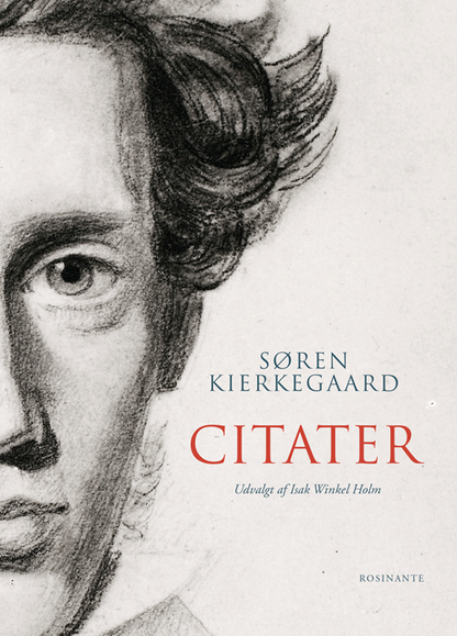 SØREN KIERKEGAARD - CITATER