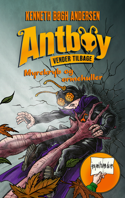 ANTBOY VENDER TILBAGE 1 - MYREKRYB OG ORMEHULLER