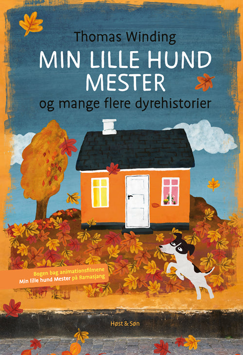 MIN LILLE HUND MESTER OG MANGE FLERE DYREHISTORIER