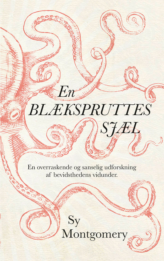 EN BLÆKSPRUTTES SJÆL