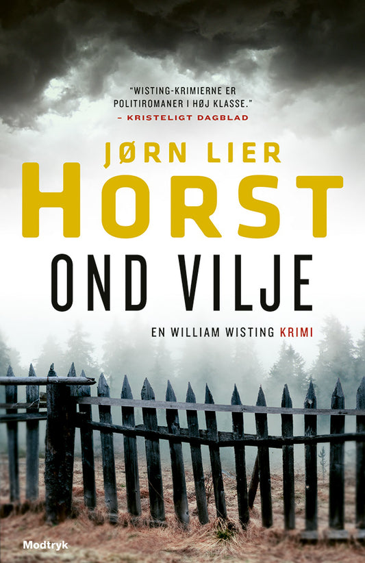 OND VILJE