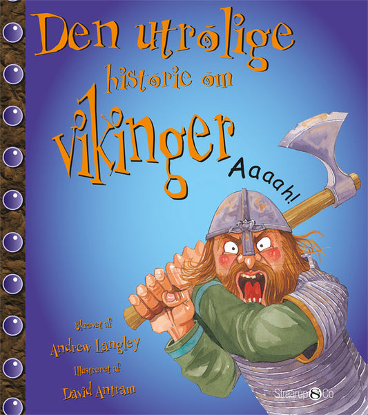 DEN UTROLIGE HISTORIE OM VIKINGER