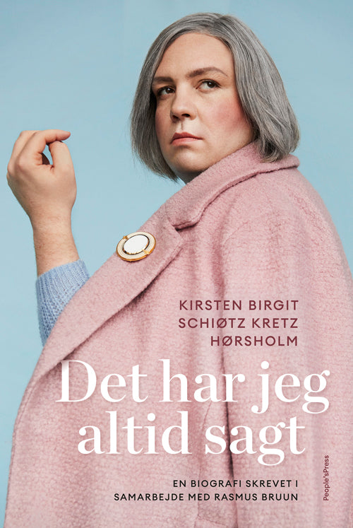 DET HAR JEG ALTID SAGT