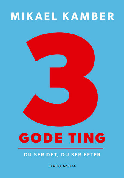 3 GODE TING