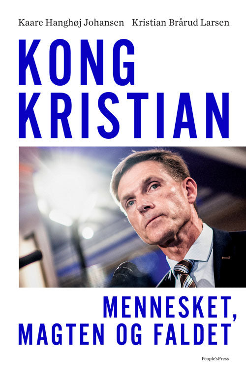 KONG KRISTIAN MENNESKET, MAGTEN OG FALDET