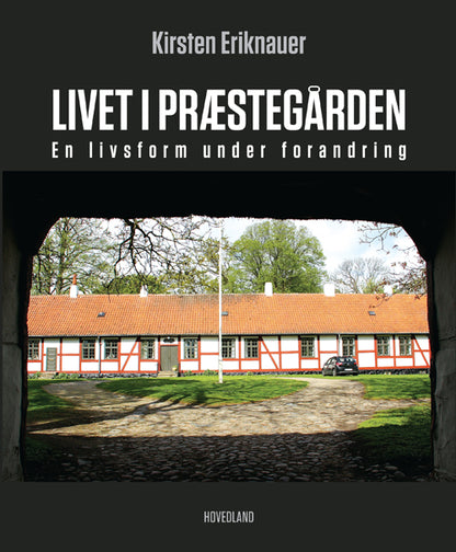 LIVET I PRÆSTEGÅRDEN