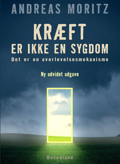 KRÆFT ER IKKE EN SYGDOM