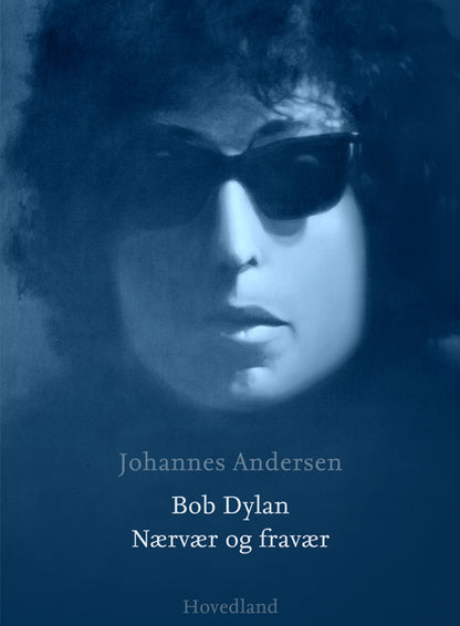 BOB DYLAN NÆRVÆR OG FRAVÆR