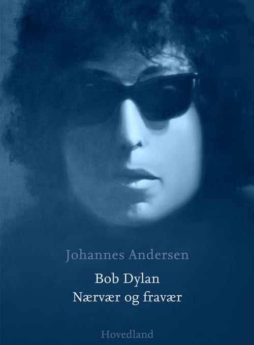 BOB DYLAN NÆRVÆR OG FRAVÆR
