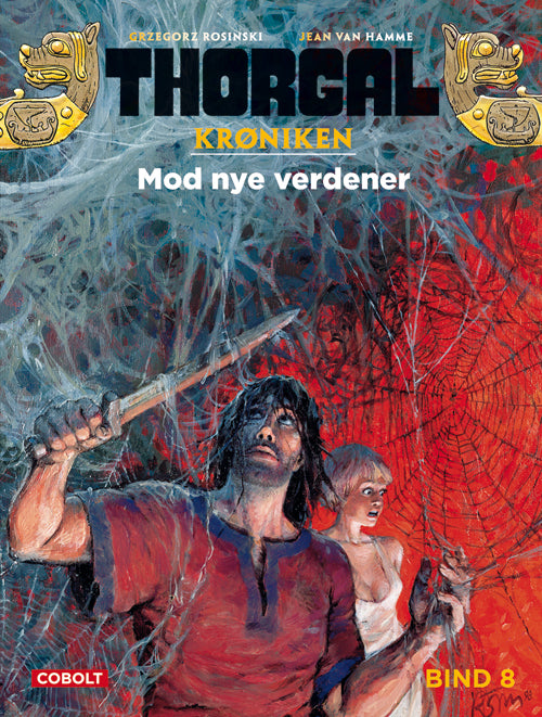 THORGALKRØNIKEN 8 : MOD NYE VERDENER