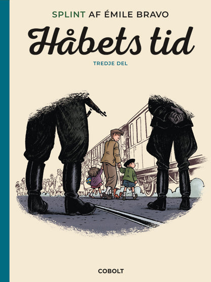 SPLINT AF ÉMILE BRAVO: HÅBETS TID, TREDJE DEL