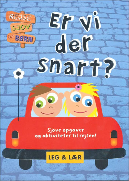 ER VI DER SNART?
