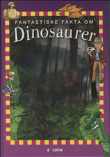 FANTASTISKE FAKTA OM DINOSAURER