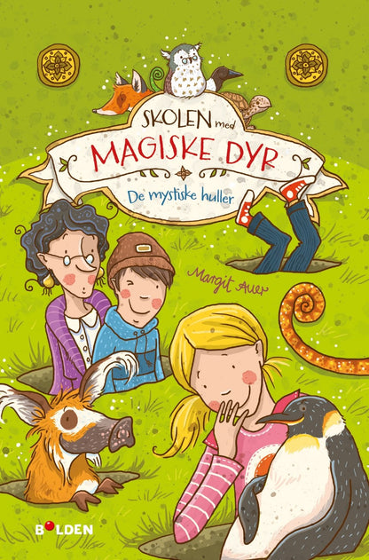 SKOLEN MED MAGISKE DYR (2) - DE MYSTISKE HULLER