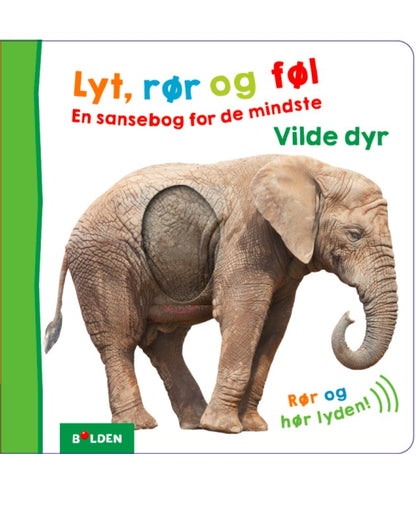 LYT, RØR OG FØL: VILDE DYR