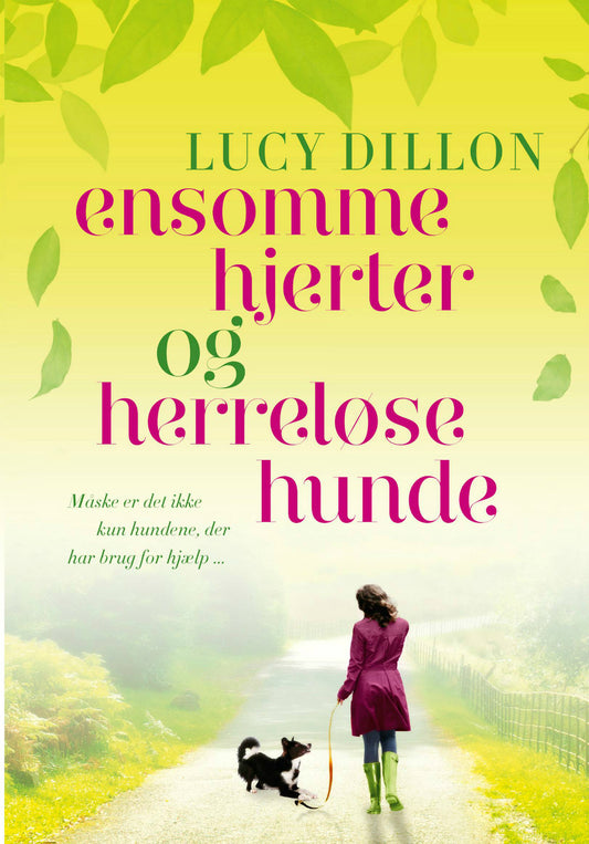 ENSOMME HJERTER OG HERRELØSE HUNDE