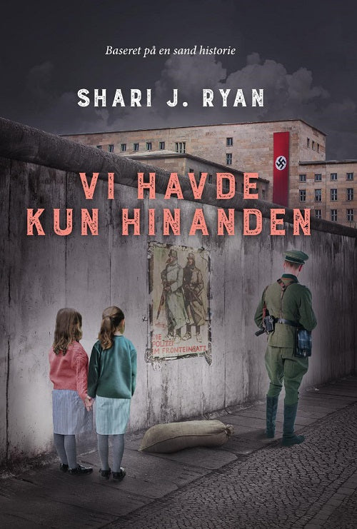 VI HAVDE KUN HINANDEN