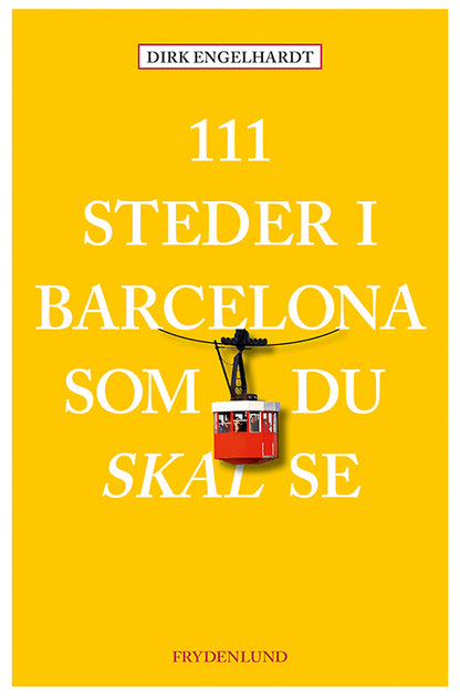 111 STEDER I BARCELONA SOM DU SKAL SE