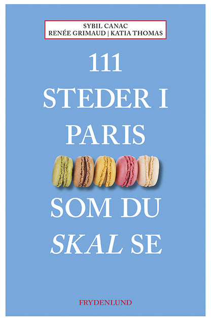 111 STEDER I PARIS SOM DU SKAL SE